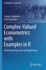 Complex-Valued Econometrics With Examples in R