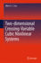 Two-Dimensional Crossing-Variable Cubic Nonlinear