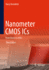 Nanometer Cmos Ics: From Basics to Asics