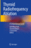 Thyroid Radiofrequency Ablation: a Comprehensive Guide