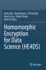 Homomorphic Encryption for Data Science (He4ds)