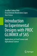 Introduction to Experimental Designs With Proc Glimmix of Sas