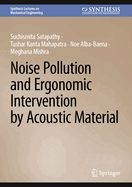Noise Pollution and Ergonomic Intervention By Acoustic Material