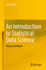 An Introduction to Statistical Data Science
