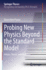 Probing New Physics Beyond the Standard Model