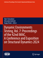 Dynamic Environments Testing, Vol. 7: Proceedings