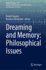 Dreaming and Memory: Philosophical Issues (Synthese Library, 491)