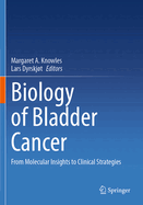 Biology of Bladder Cancer