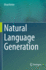 Natural Language Generation