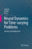 Neural Dynamics for Time-Varying Problems