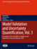 Model Validation and Uncertainty Quantification, Vol. 3