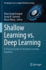 Shallow Learning Vs. Deep Learning