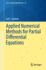 Applied Numerical Methods for Partial Differential