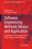 Software Engineering Methods Design and Applicatio