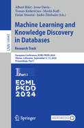 Machine Learning and Knowledge Discovery in Databases. Research Track: European Conference, Ecml Pkdd 2024, Vilnius, Lithuania, September 9-13, 2024, ...I (Lecture Notes in Computer Science, 14941)