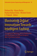 Illustrating Digital Innovations Towards Intelligent Fashion