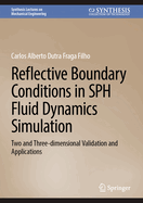 Reflective Boundary Conditions in Sph Fluid Dynamics Simulation