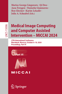 Medical Image Computing and Computer Assisted Intervention-Miccai 2024