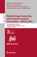 Medical Image Computing and Computer Assisted Intervention-Miccai 2024