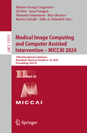 Medical Image Computing and Computer Assisted Intervention-Miccai 2024