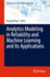 Analytics Modeling in Reliability and Machine Lear
