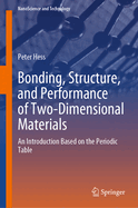 Bonding, Structure, and Performance of Two-Dimensional Materials