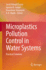 Microplastics Pollution Control in Water Systems