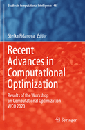 Recent Advances in Computational Optimization