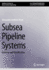 Subsea Pipeline Systems