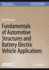 Fundamentals of Automotive Structures and Battery Electric Vehicle Applications (Synthesis Lectures on Mechanical Engineering)