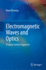 Electromagnetic Waves and Optics