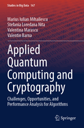 Applied Quantum Computing and Cryptography