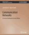 Communication Networks: A Concise Introduction, Second Edition