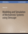 Modeling and Simulation of Mechatronic Systems Usi