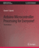 Arduino Microcontroller Processing for Everyone!