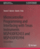 Microcontroller Programming and Interfacing with Texas Instruments Msp430fr2433 and Msp430fr5994: Part I & II