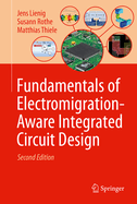 Fundamentals of Electromigration-Aware Integrated Circuit Design
