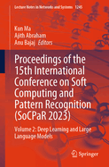 Proceedings of the 15th International Conference on Soft Computing and Pattern Recognition (Socpar 2023)