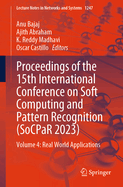 Proceedings of the 15th International Conference on Soft Computing and Pattern Recognition (Socpar 2023)