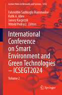 International Conference on Smart Environment and Green Technologies-Icsegt2024