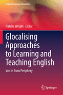 Glocalising Approaches to Learning and Teaching English