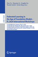 Federated Learning in the Age of Foundation Models-Fl 2024 International Workshops