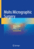 Mohs Micrographic Surgery