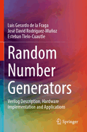 Random Number Generators: Verilog Description, Hardware Implementation and Applications