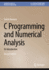 C Programming and Numerical Analysis: An Introduction