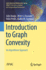 Introduction to Graph Convexity
