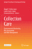 Collection Care: Environmental Monitoring, Risk Assessment and Risk Management (Springer Proceedings in Archaeology and Heritage)