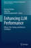 Enhancing Llm Performance