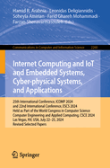 Internet Computing and Iot and Embedded Systems, Cyber-Physical Systems, and Applications