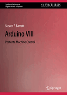Arduino VIII: Portenta Machine Control (Synthesis Lectures on Digital Circuits & Systems)